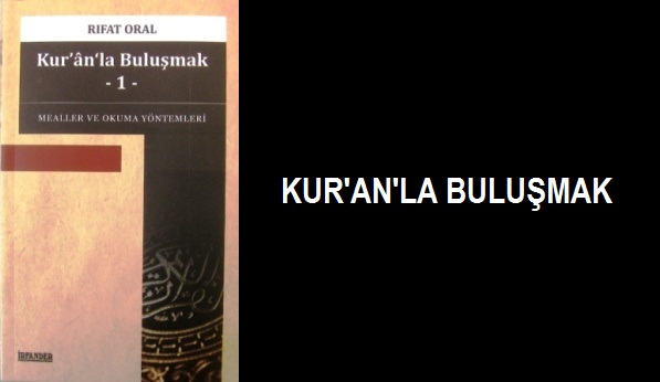 KUR’AN’LA BULUŞMAK PROJESİ